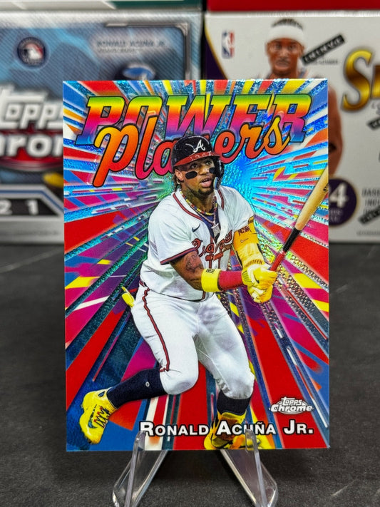 2025 Topps Chrome - #PP-7 Ronald Acuna Jr. Power Players