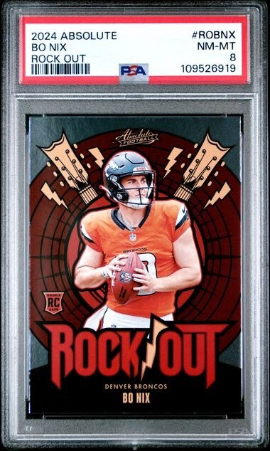 2024 Panini Absolute - Rock Out #ROBNX Bo Nix Rookie PSA 8 (RC)